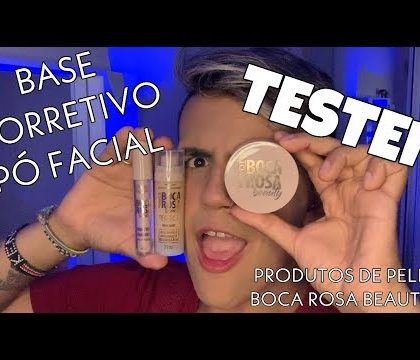 Produtos de pele By Boca Rosa Beauty – Testando Base, Corretivo e pó facial