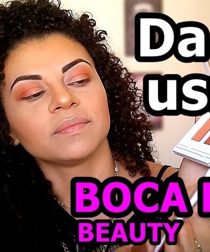 TESTANDO MAKE BOCA ROSA BEAUTY