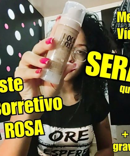 TESTE BASE&CORRETIVO BOCA ROSA!!!