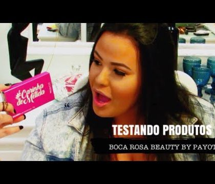 BOCA ROSA BEAUTY BY PAYOT – Testando os produtos.