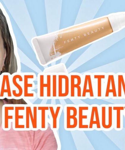 TESTANDO A BASE HIDRATANTE DA FENTY BEAUTY