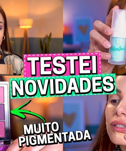 LANÇAMENTOS e BARATINHOS! TESTANDO NOVIDADES de MAKE