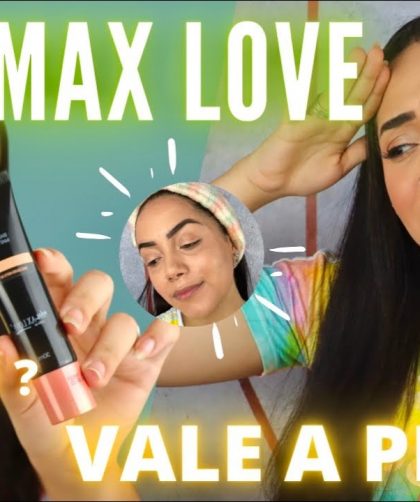 BASE MAX LOVE LÍQUIDA MATTE RESENHA + MAKE COMPLETA !! VALE A PENA ? GOSTEI ?? (Makeup)| Kah Bispo