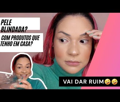 Pele blindada com produtos acessíveis! É possível? Socorro😱