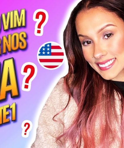 #MAQUIAEFALA – RESPONDENDO AS PERGUNTAS DO INSTA. COMO VIM PARAR AQUI NOS ESTADOS UNIDOS 🇺🇸