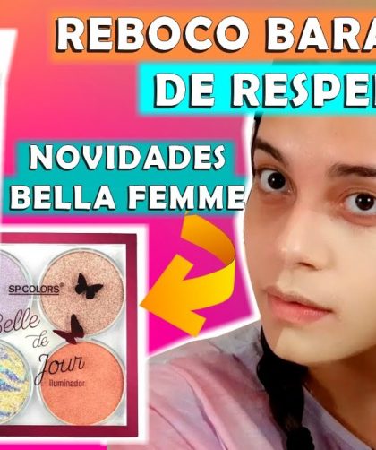 LANÇAMENTO – BASE VELVET SKIN BELLA FEMME + NOVIDADES BARATINHAS