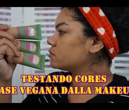 TESTANDO CORES DE BASE DALA MAKEUP