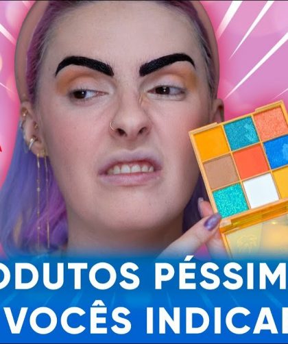 E OS PRODUTOS PÉSSIMOS CONTINUAM A ME PERSEGUIR – Karen Bachini