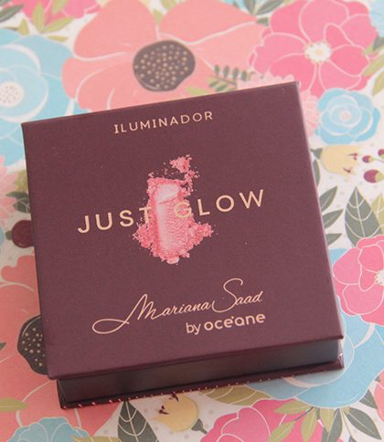 Iluminador Just Glow – Mari Saad para Océane: testei!