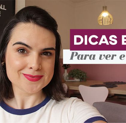 3 dicas de programas pra você curtir hoje mesmo!