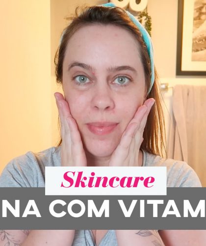 Rotina completa de cuidados faciais com Vitamina C